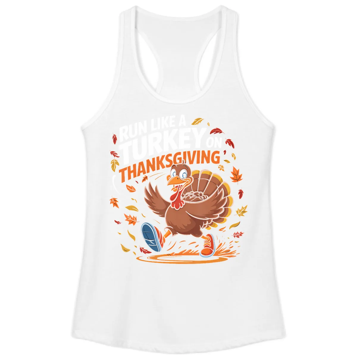 Run Like A Turkey Thanksgiving Trot Ladies Tank in White