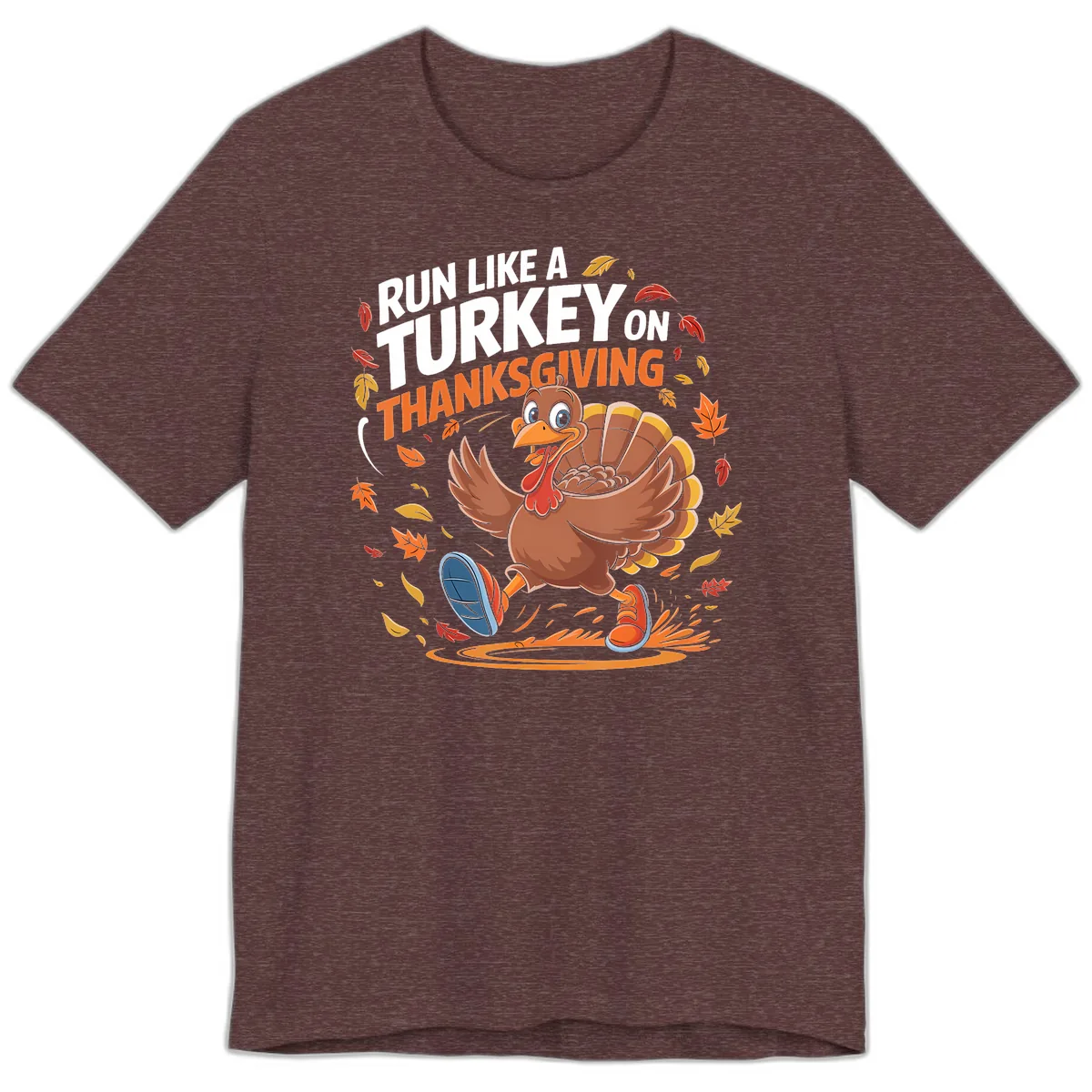 Run Like A Turkey Thanksgiving Trot Premium T-Shirt in Heather Maroon