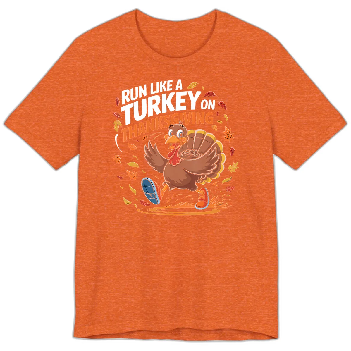 Run Like A Turkey Thanksgiving Trot Premium T-Shirt in Heather Orange