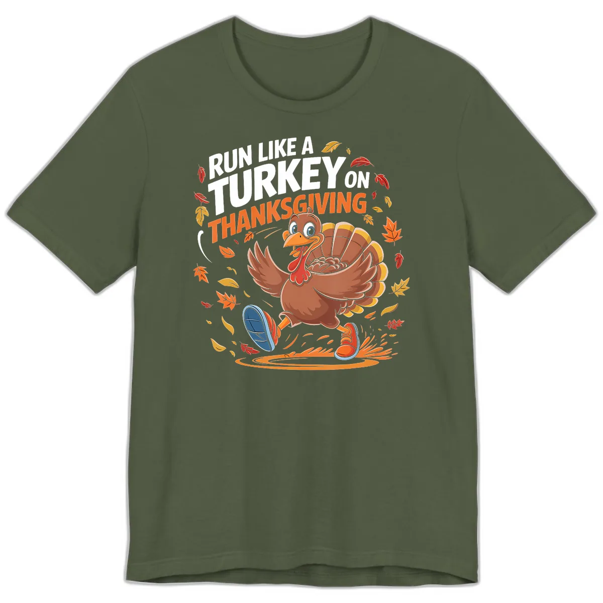Run Like A Turkey Thanksgiving Trot Premium T-Shirt in Military Green