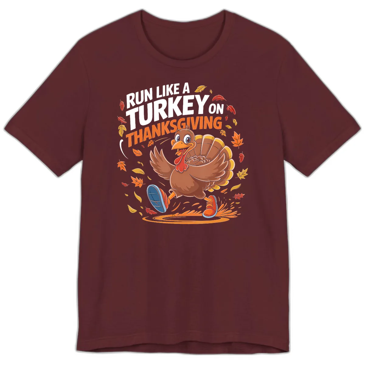 Run Like A Turkey Thanksgiving Trot Premium T-Shirt in Maroon