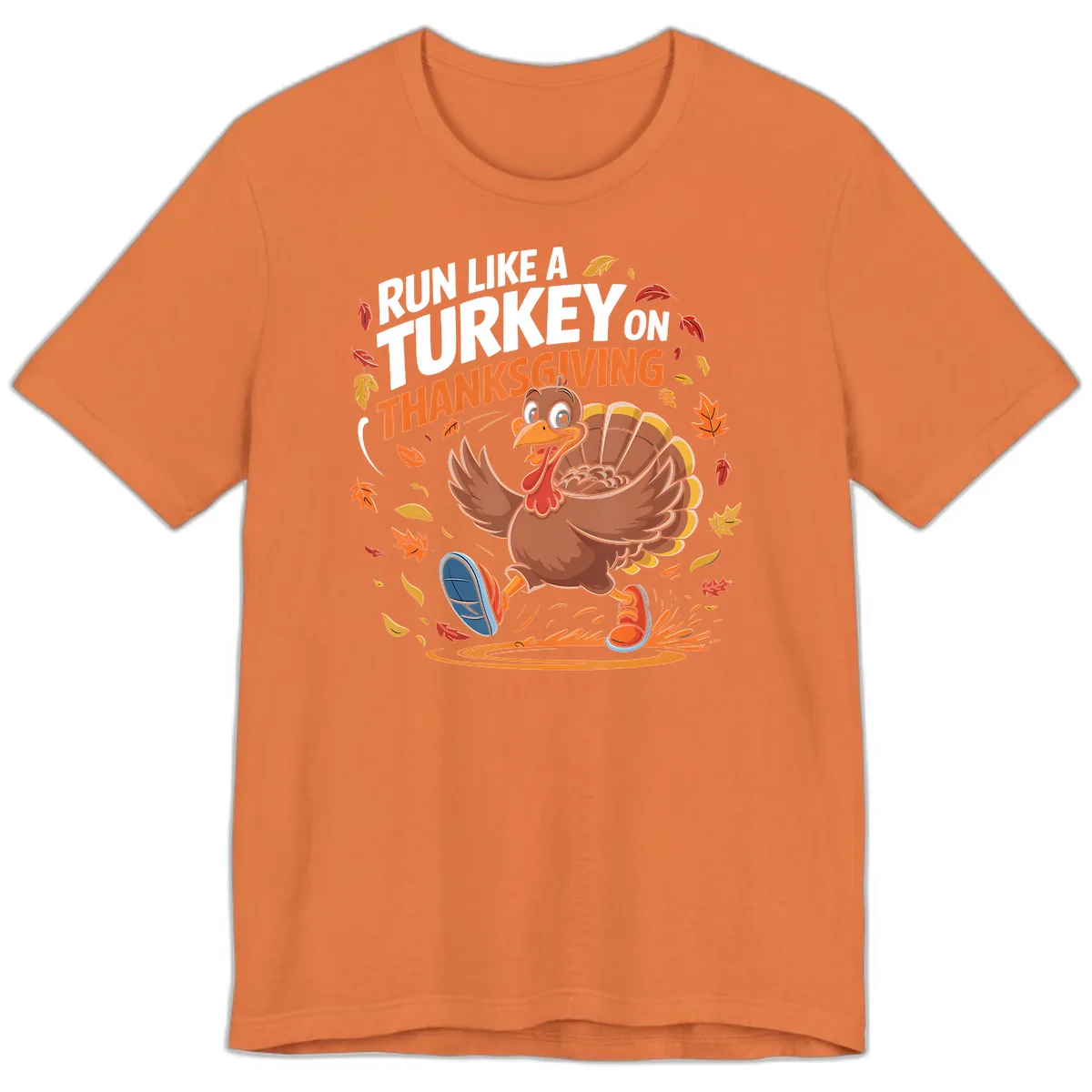 Run Like A Turkey Thanksgiving Trot Premium T-Shirt in Burnt Orange