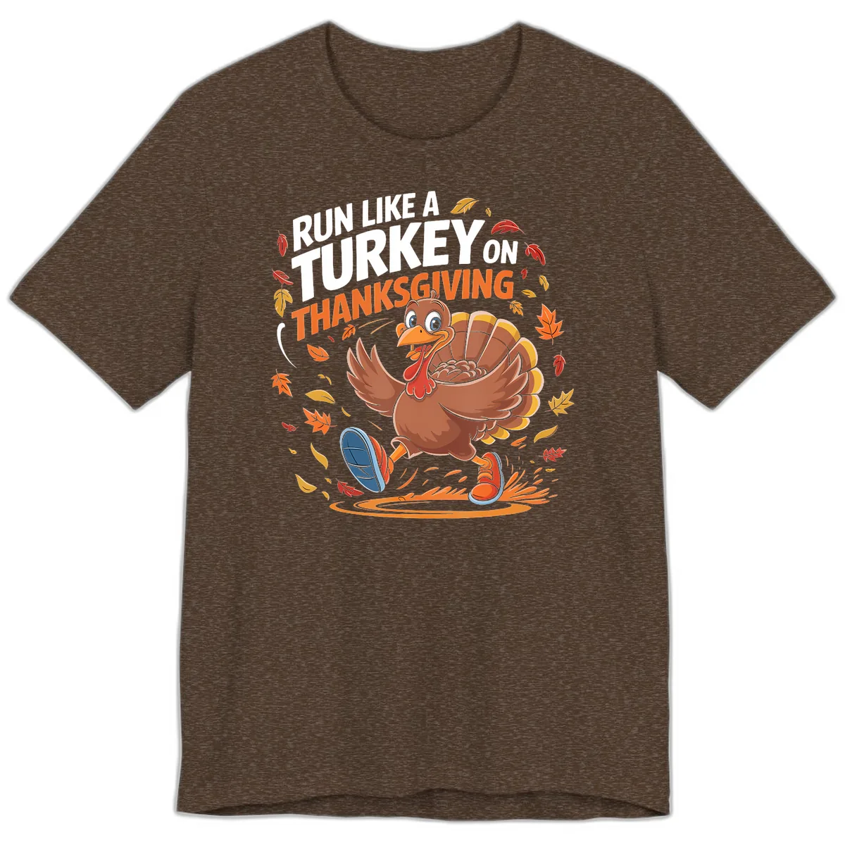 Run Like A Turkey Thanksgiving Trot Premium T-Shirt in Heather Brown