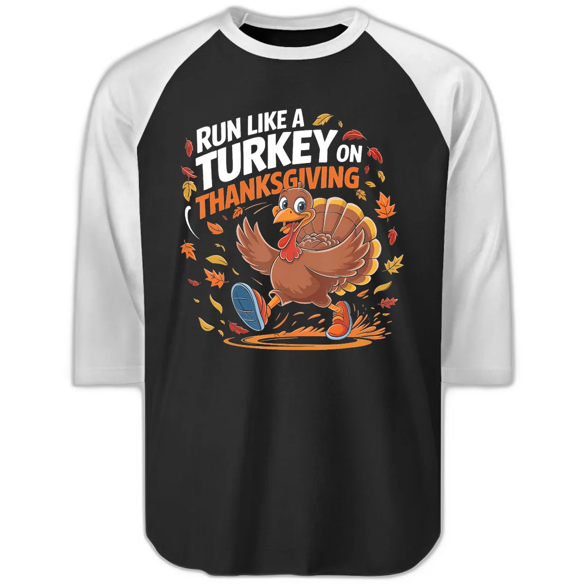 Run Like A Turkey Thanksgiving Trot Raglan 3/4 in Black White