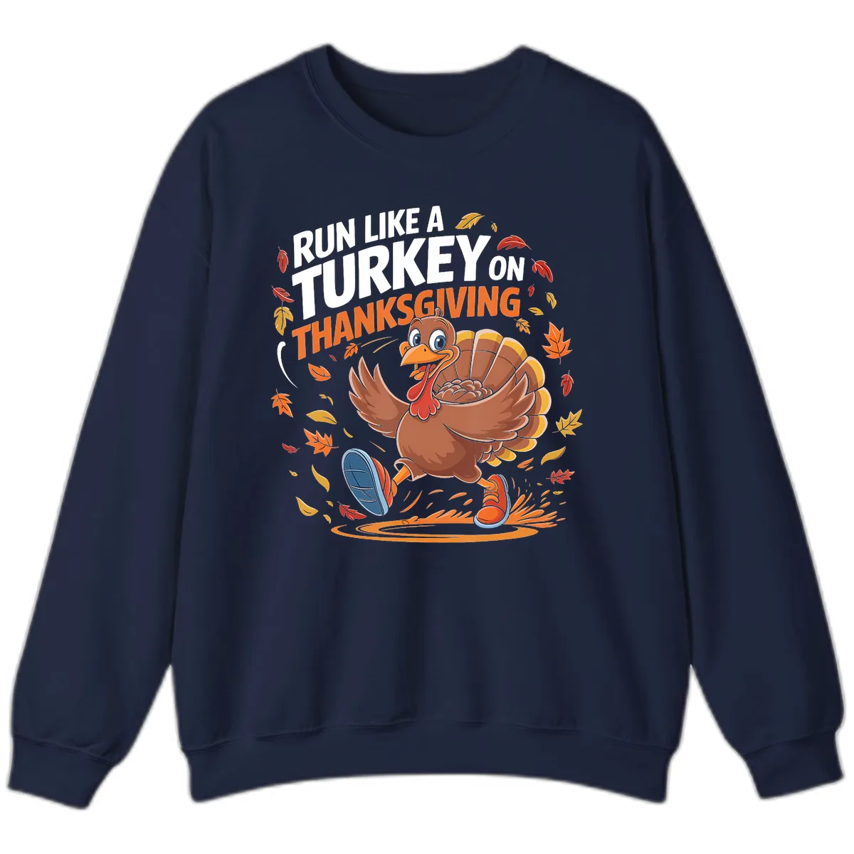 Run Like A Turkey Thanksgiving Trot Sweatshirt in Navy