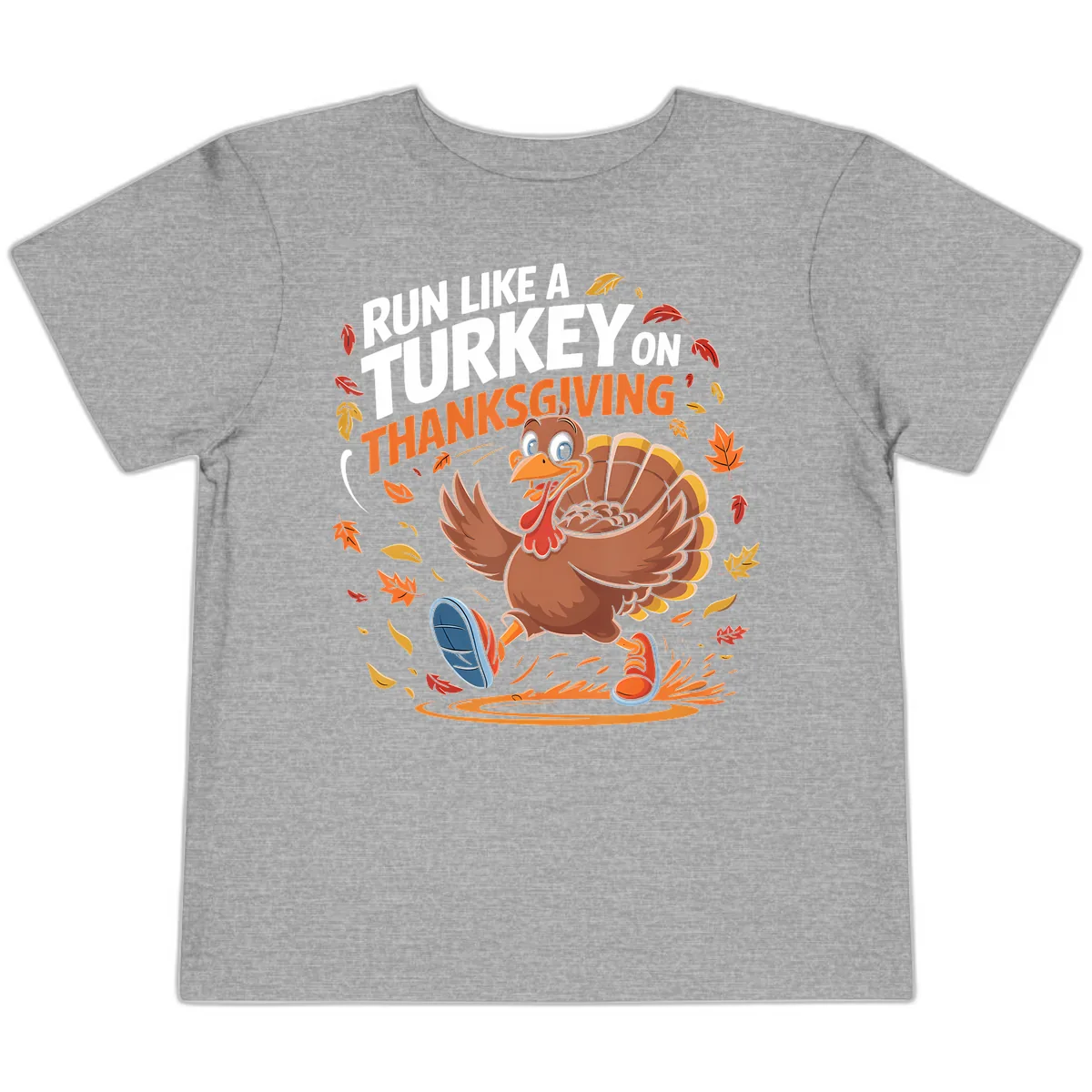 Run Like A Turkey Thanksgiving Trot Toddler T-Shirt in Athletic Heather