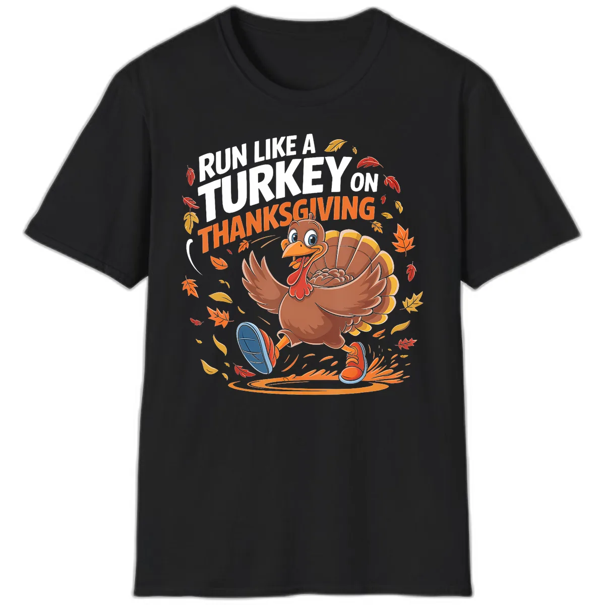 Run Like A Turkey Thanksgiving Trot T-Shirt in Black