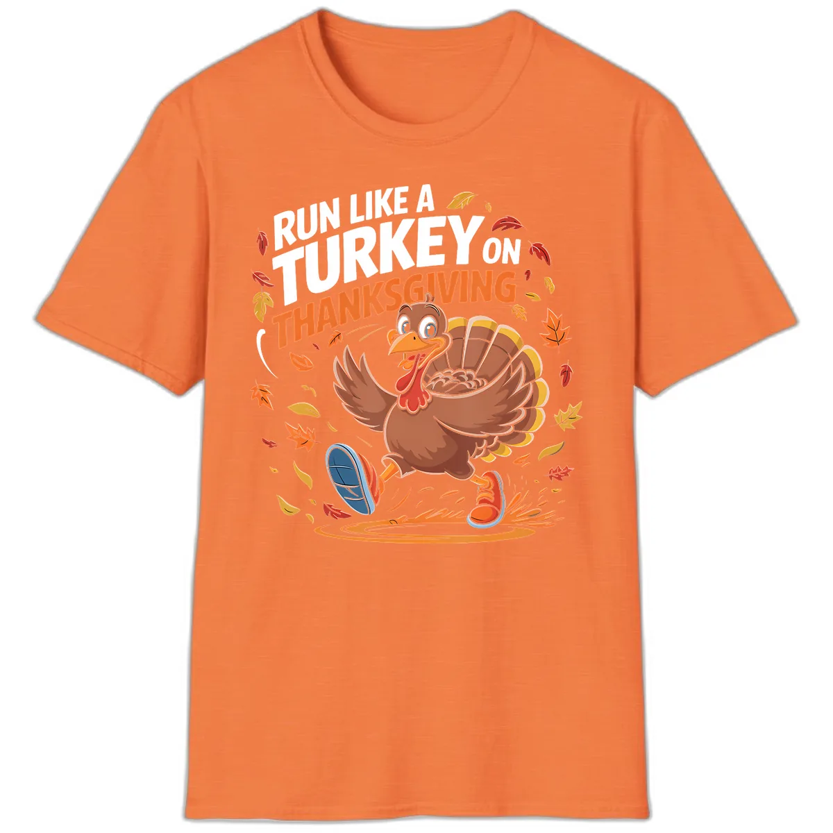 Run Like A Turkey Thanksgiving Trot T-Shirt in Heather Orange