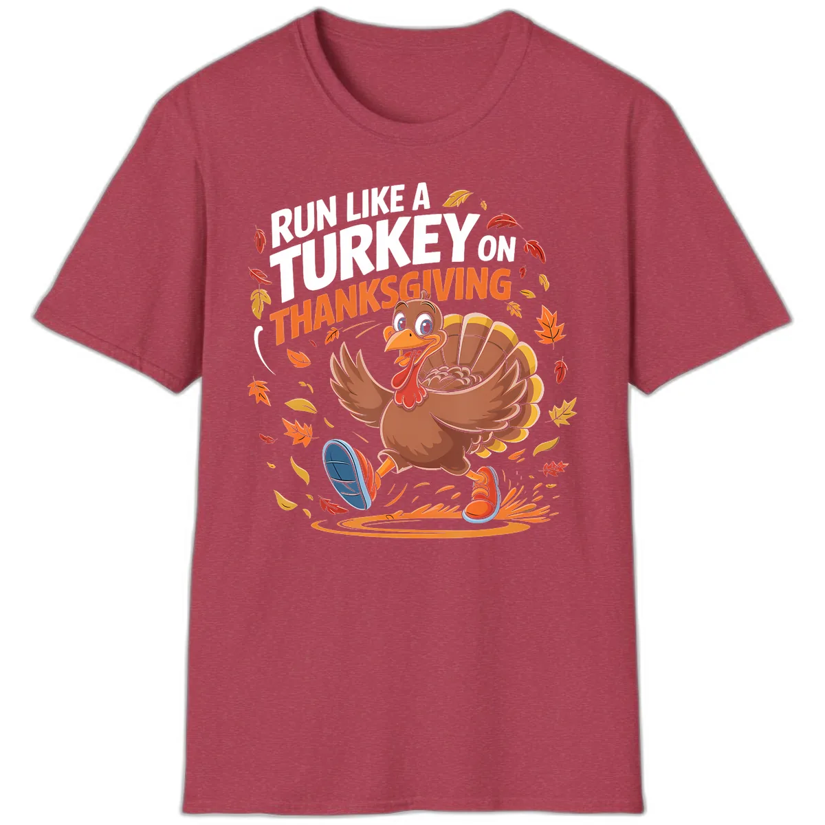 Run Like A Turkey Thanksgiving Trot T-Shirt in Heather Cardinal