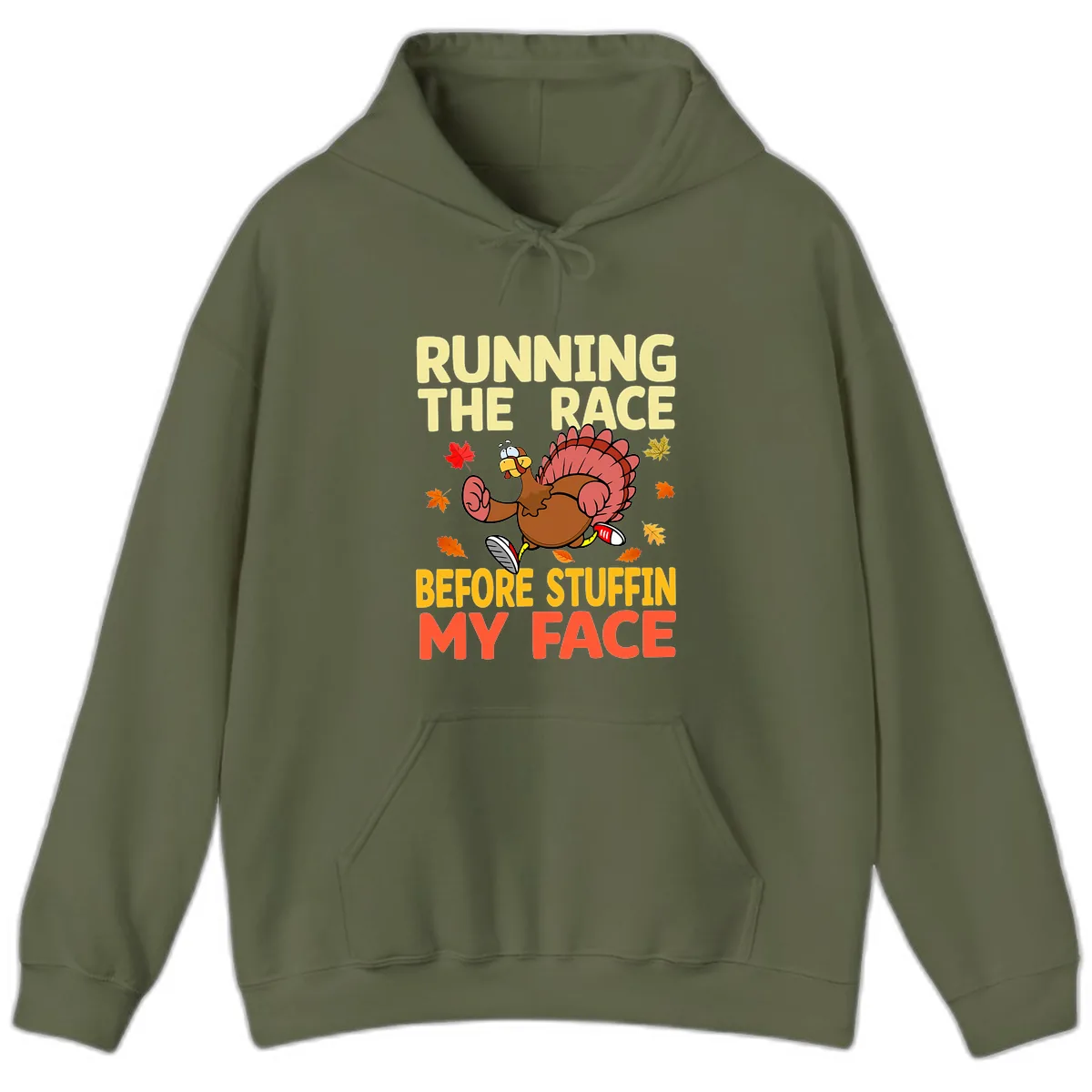 Running The Race Before Stuffin My Face Hoodie in Military Green
