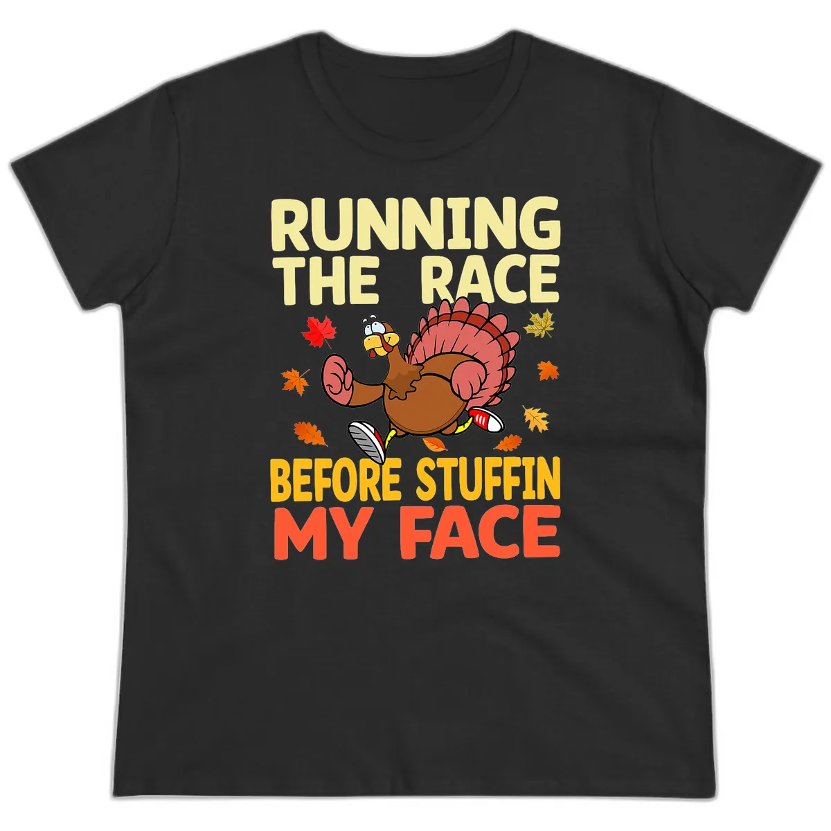 Running The Race Before Stuffin My Face Ladies Tee in Black