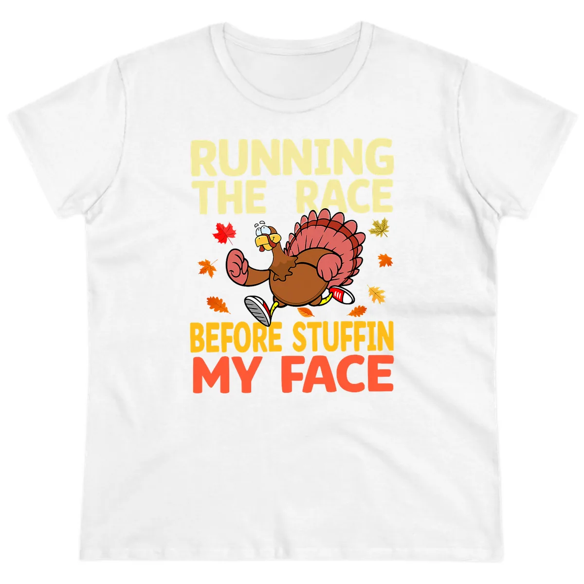 Running The Race Before Stuffin My Face Ladies Tee in White