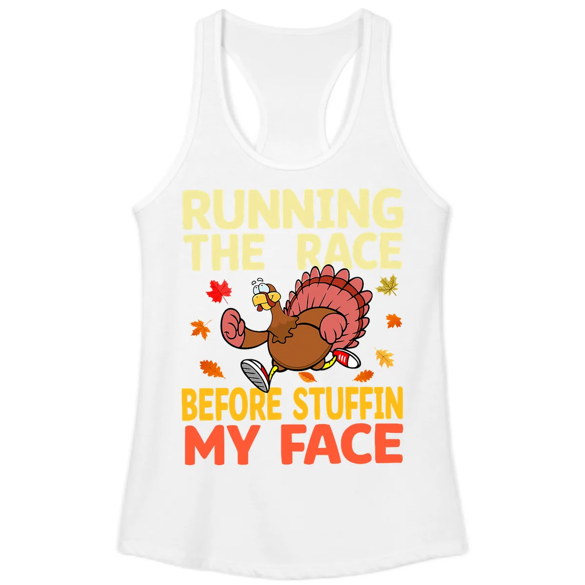 Running The Race Before Stuffin My Face Ladies Tank in White