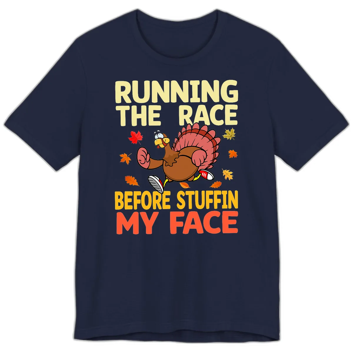 Running The Race Before Stuffin My Face Premium T-Shirt in Navy