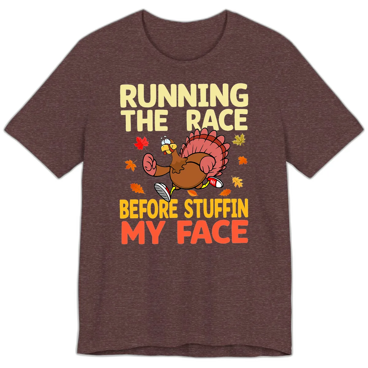 Running The Race Before Stuffin My Face Premium T-Shirt in Heather Maroon
