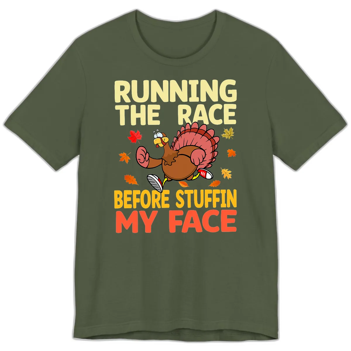 Running The Race Before Stuffin My Face Premium T-Shirt in Military Green