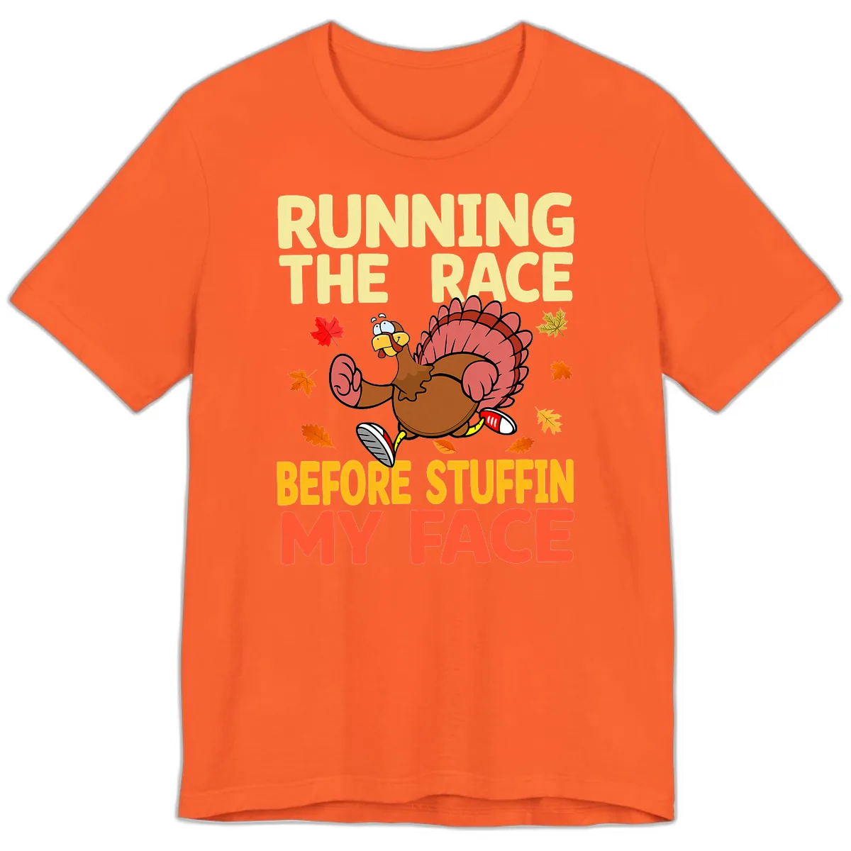 Running The Race Before Stuffin My Face Premium T-Shirt in Orange