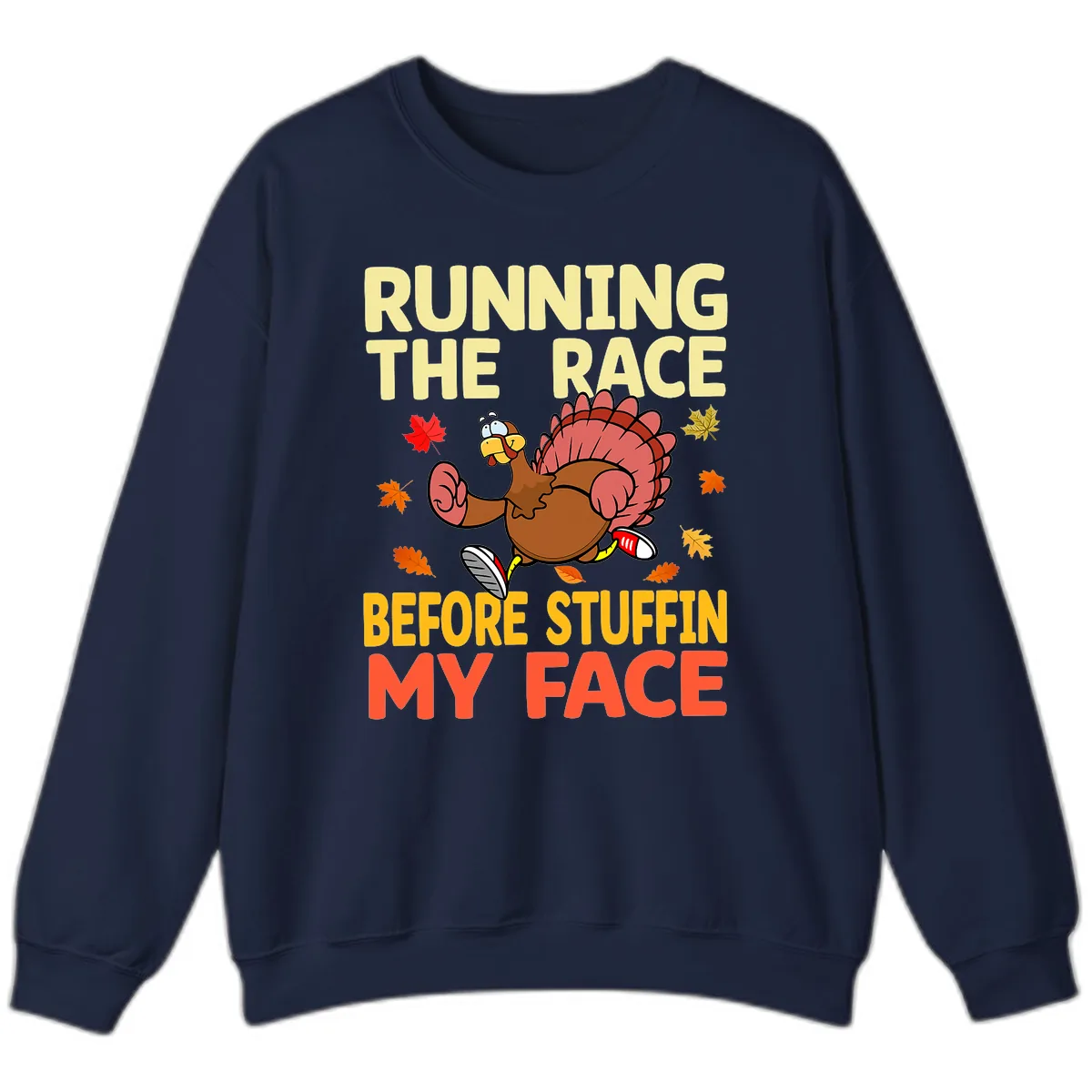 Running The Race Before Stuffin My Face Sweatshirt in Navy