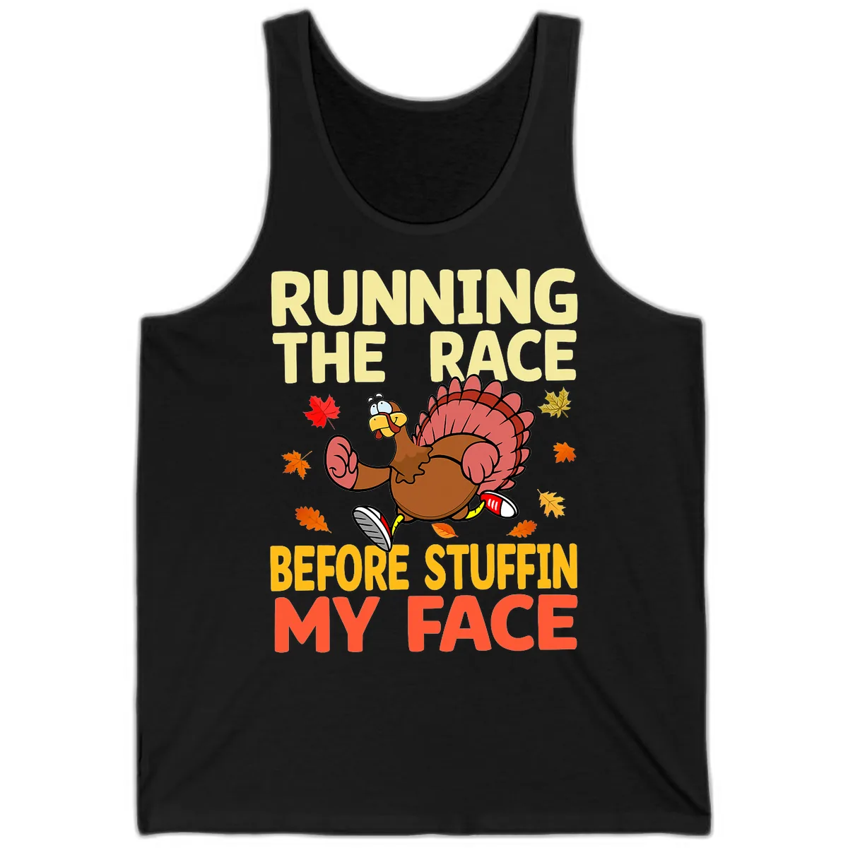 Running The Race Before Stuffin My Face Tank in Black