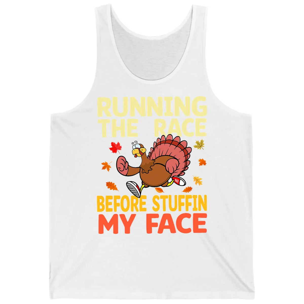 Running The Race Before Stuffin My Face Tank in White