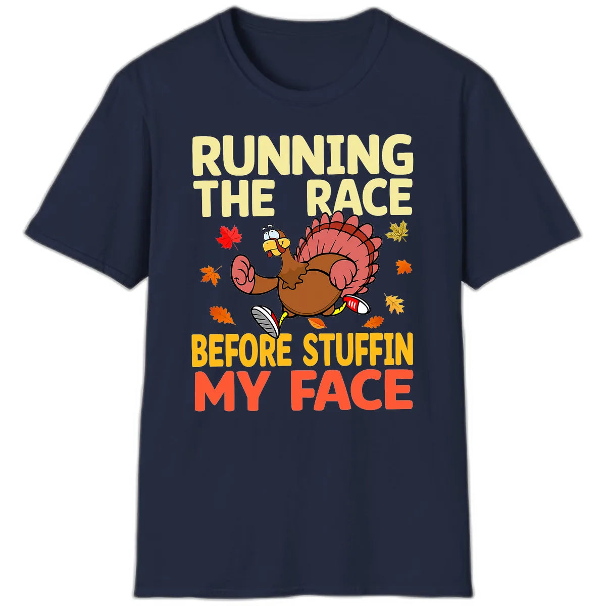Running The Race Before Stuffin My Face T-Shirt in Navy
