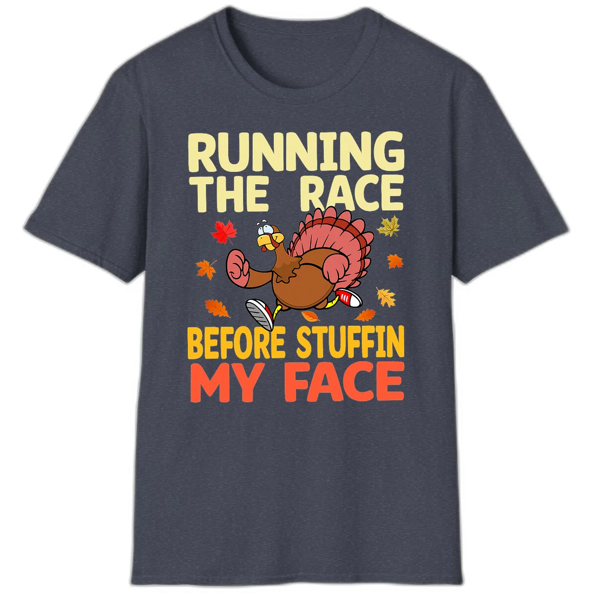 Running The Race Before Stuffin My Face T-Shirt in Heather Navy
