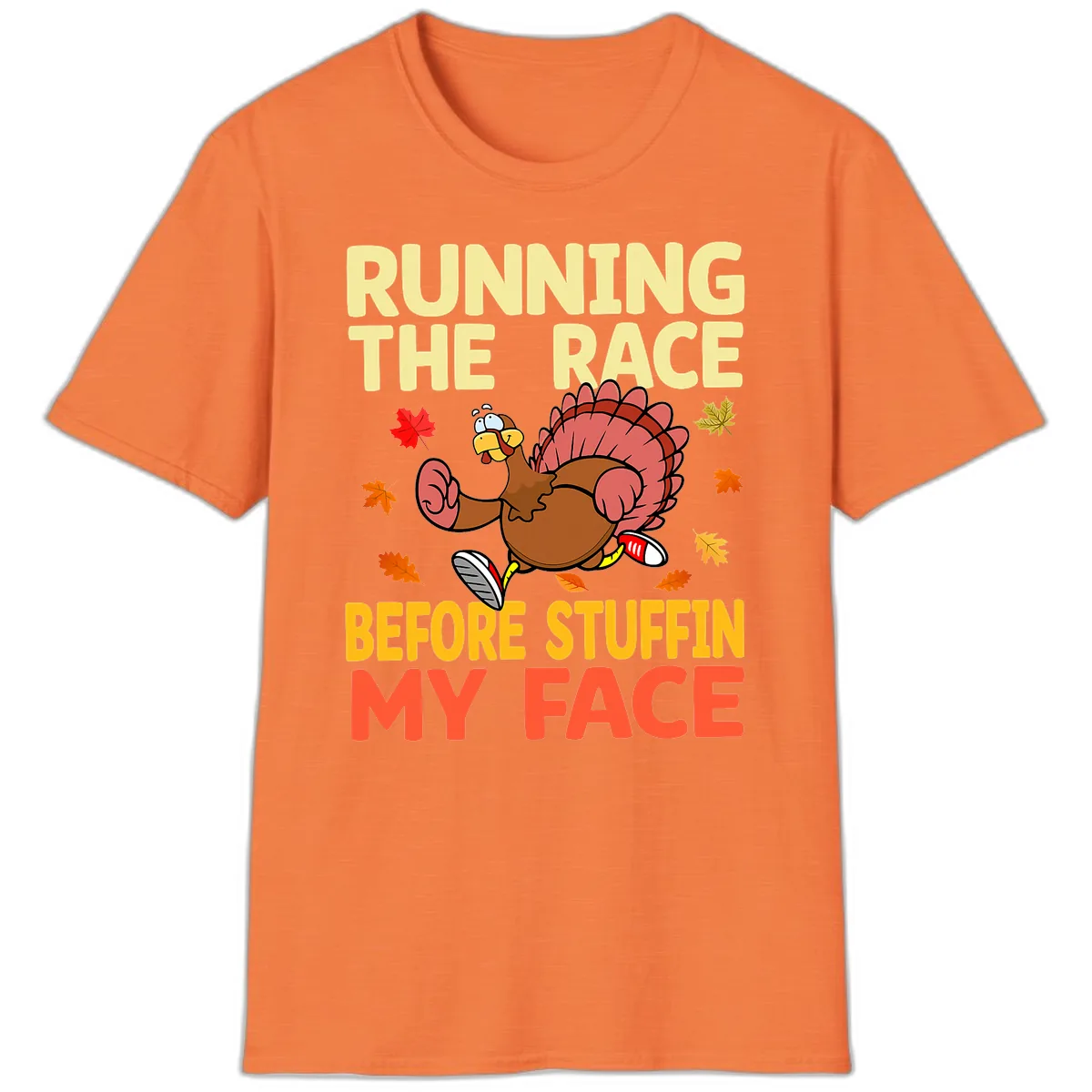 Running The Race Before Stuffin My Face T-Shirt in Heather Orange