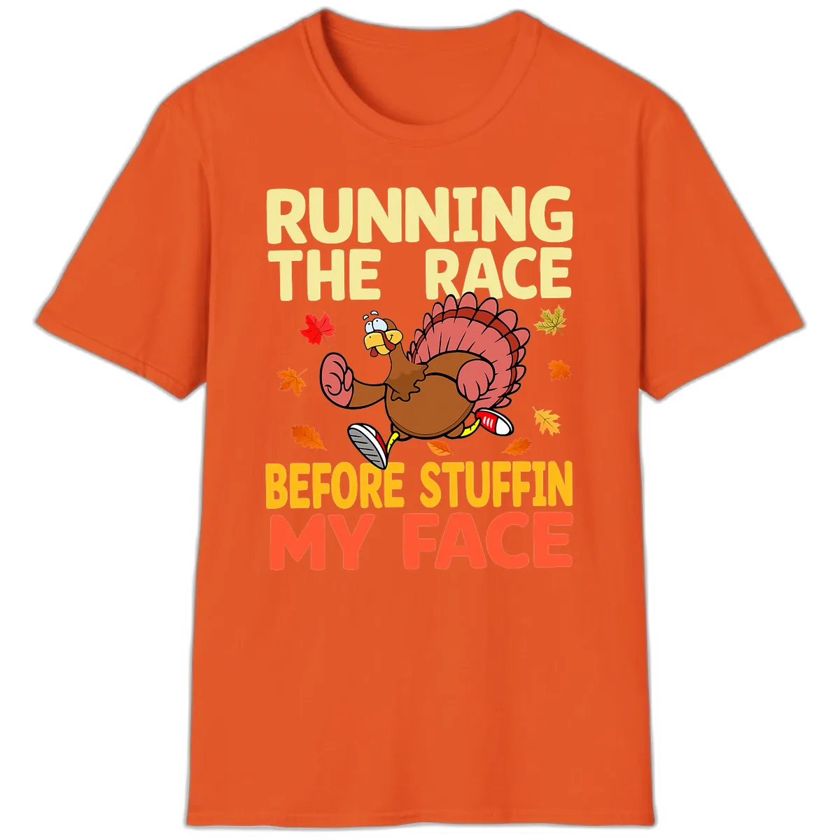 Running The Race Before Stuffin My Face T-Shirt in Orange