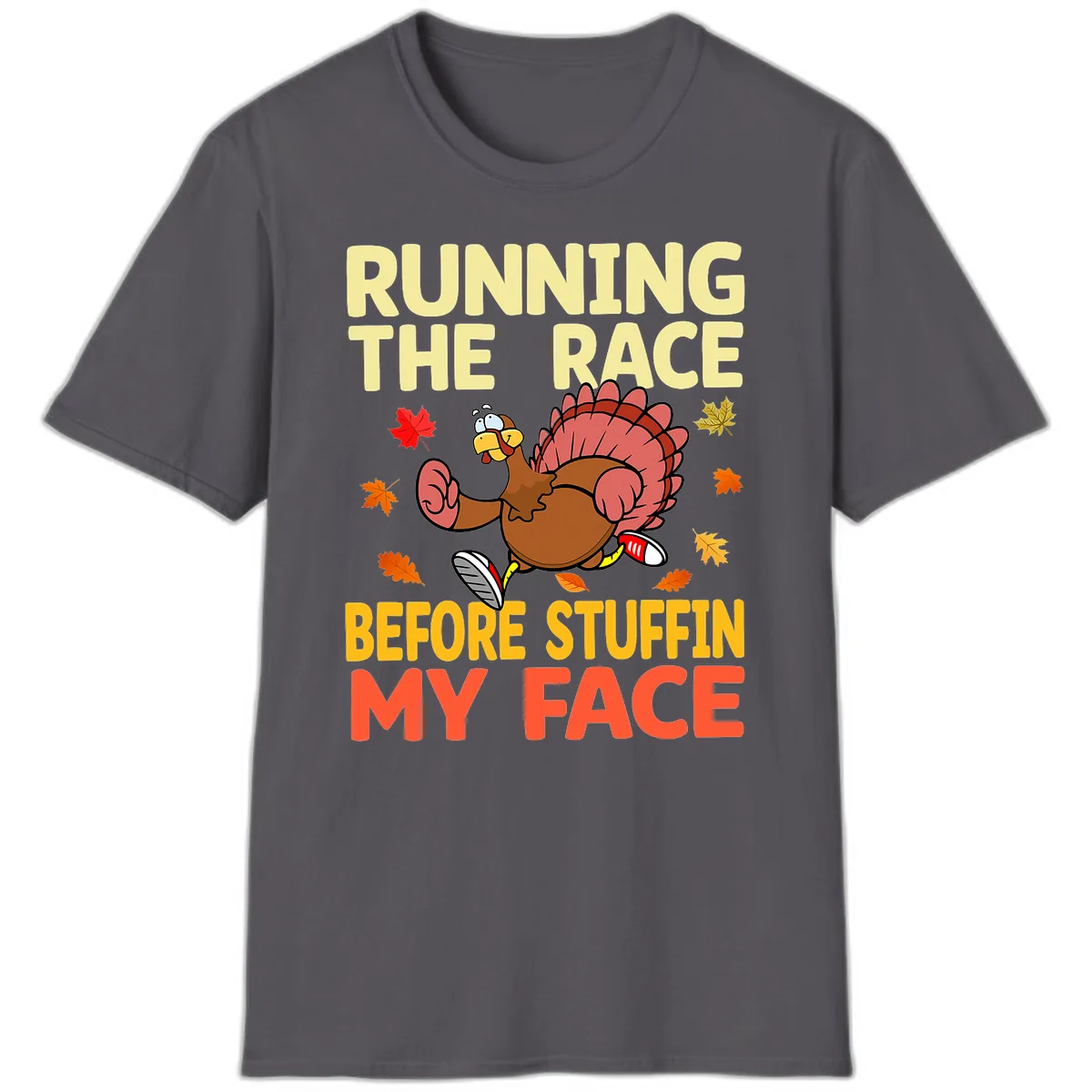 Running The Race Before Stuffin My Face T-Shirt in Charcoal