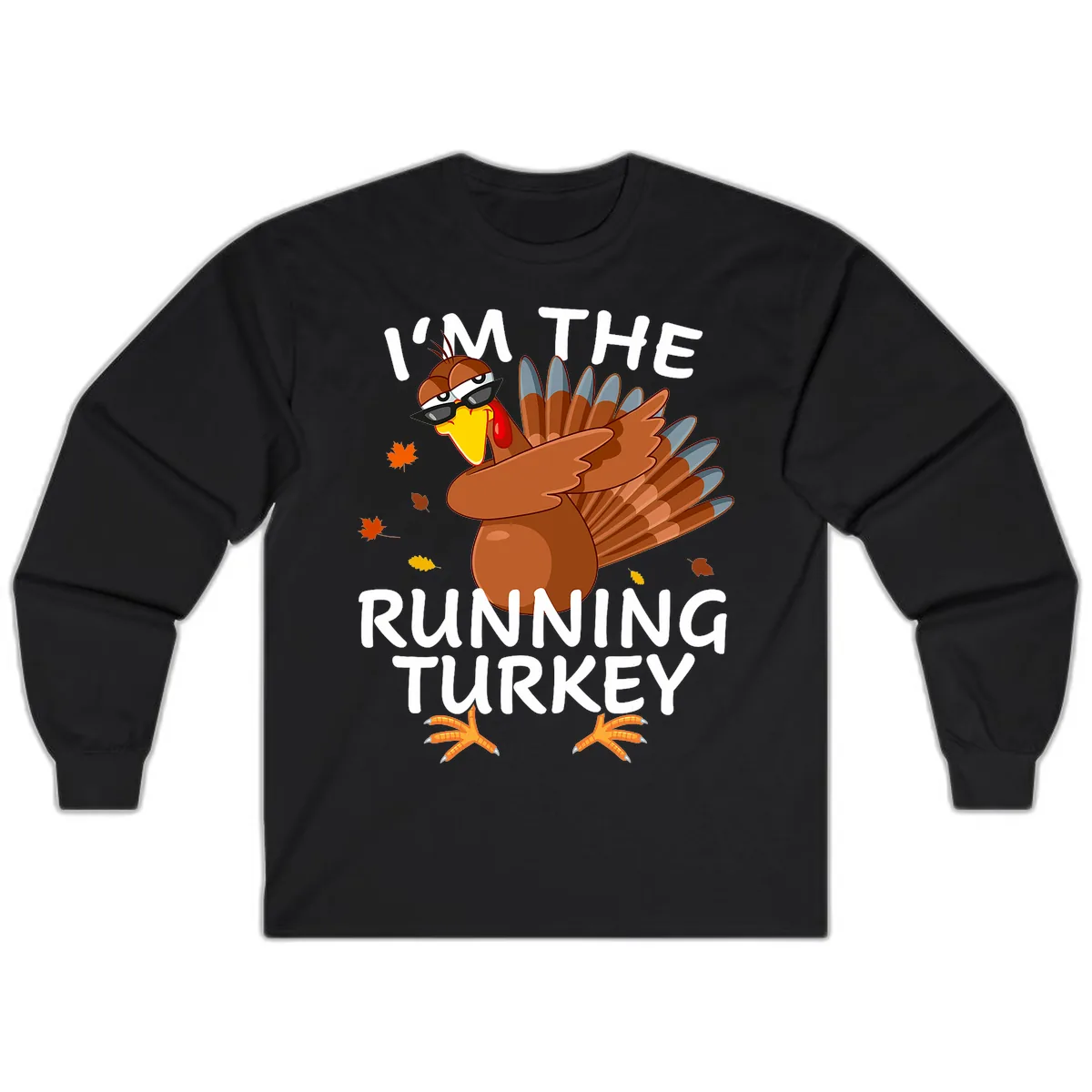 I'm The Running Turkey Long Sleeve in Black