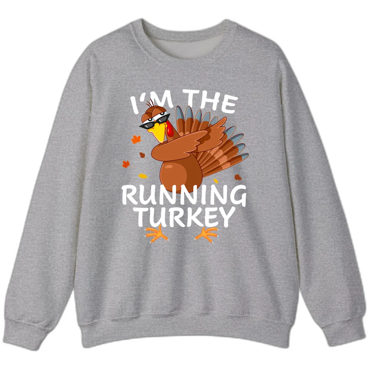 I'm The Running Turkey Sweatshirt in Sport Grey