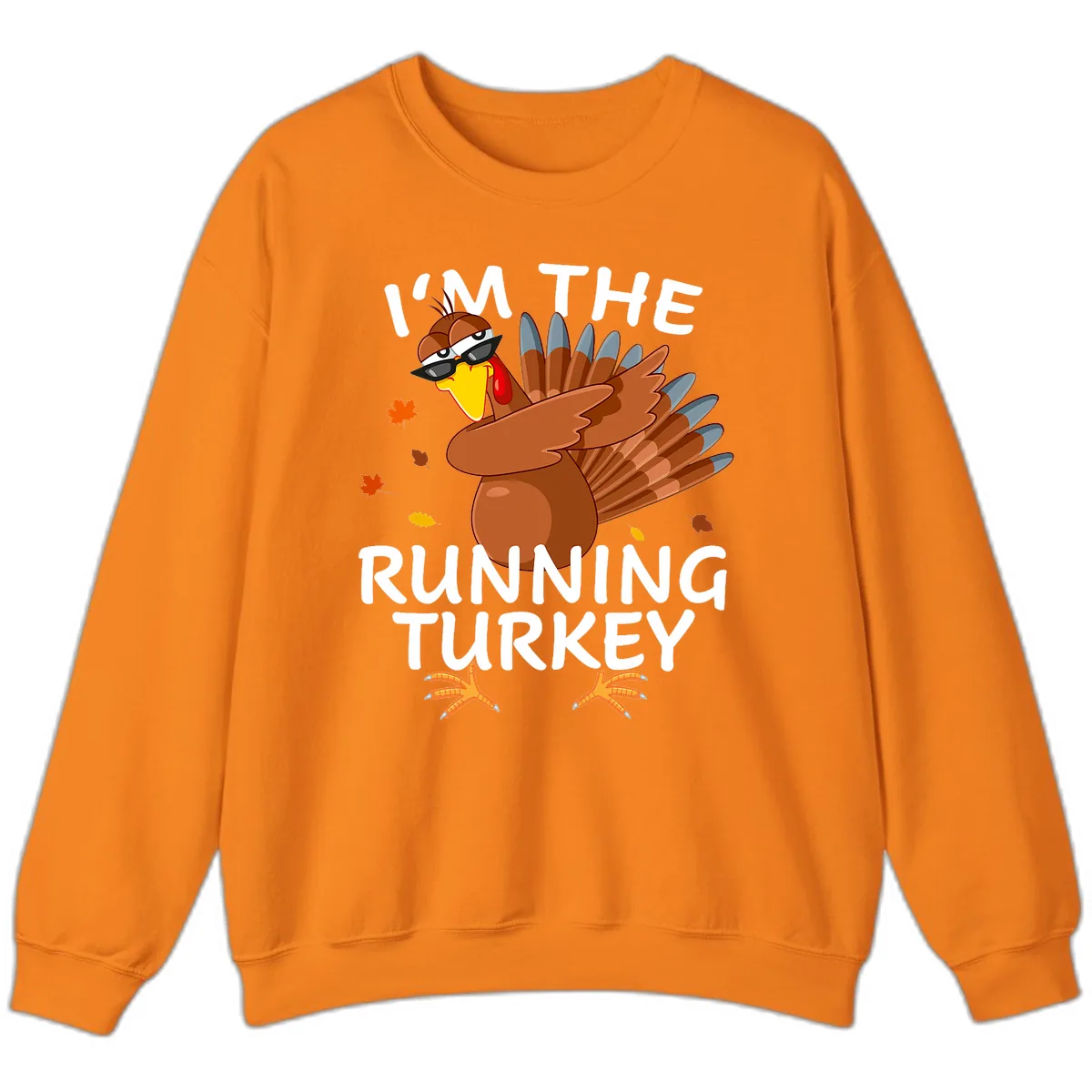 I'm The Running Turkey Sweatshirt in Safety Orange
