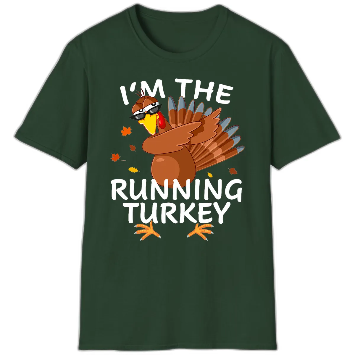 I'm The Running Turkey T-Shirt in Forest Green