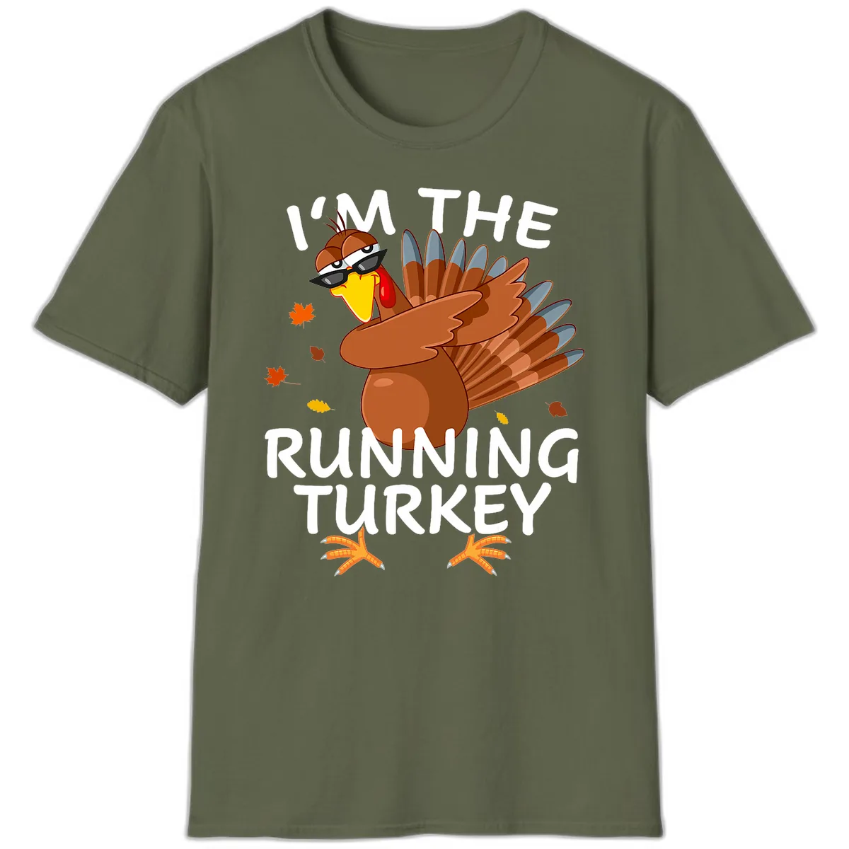 I'm The Running Turkey T-Shirt in Military Green