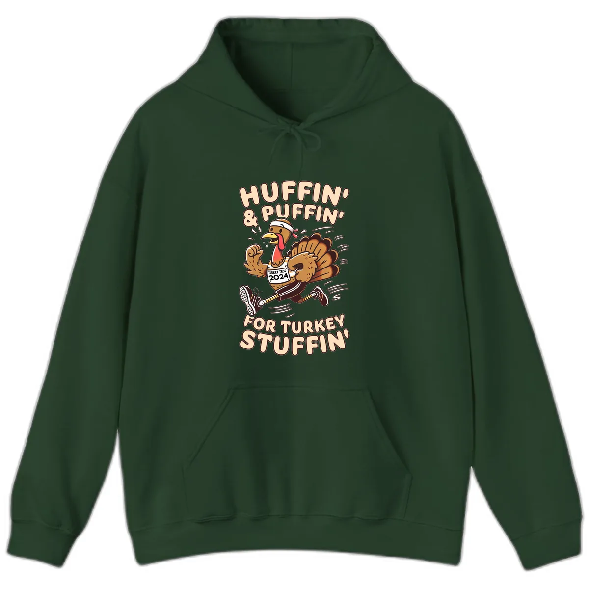 Huffin & Puffin For Turkey Stuffin Hoodie in Forest Green