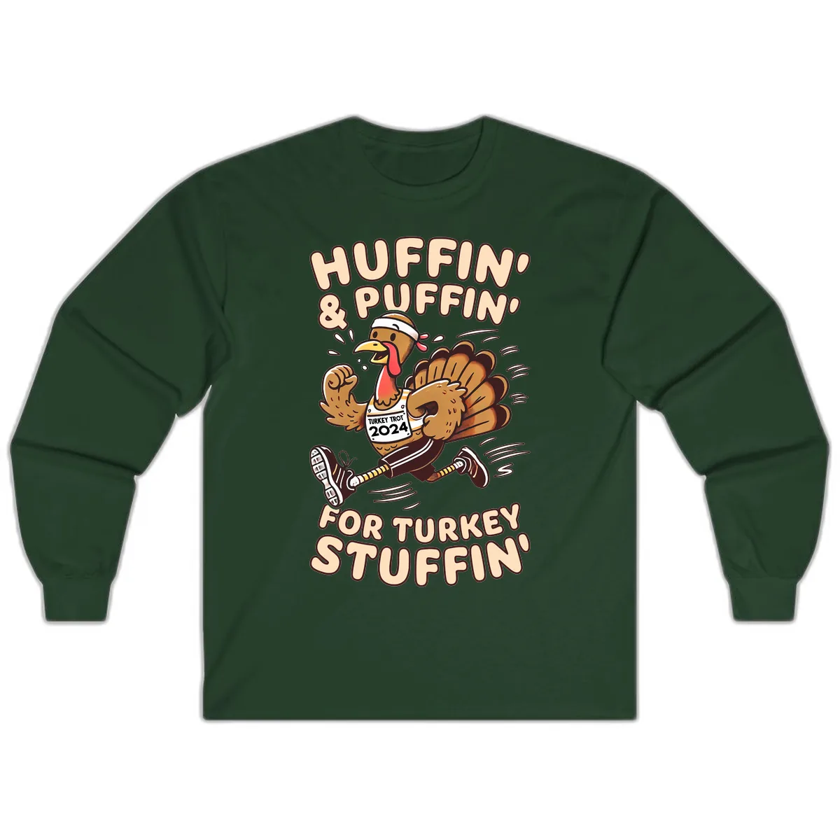 Huffin & Puffin For Turkey Stuffin Long Sleeve in Forest Green