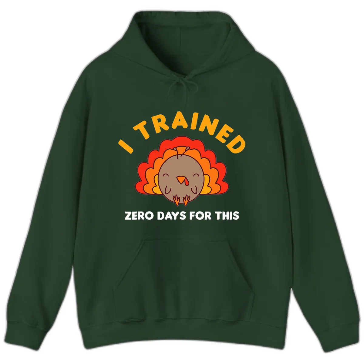 I Trained Zero Days For This Hoodie in Forest Green