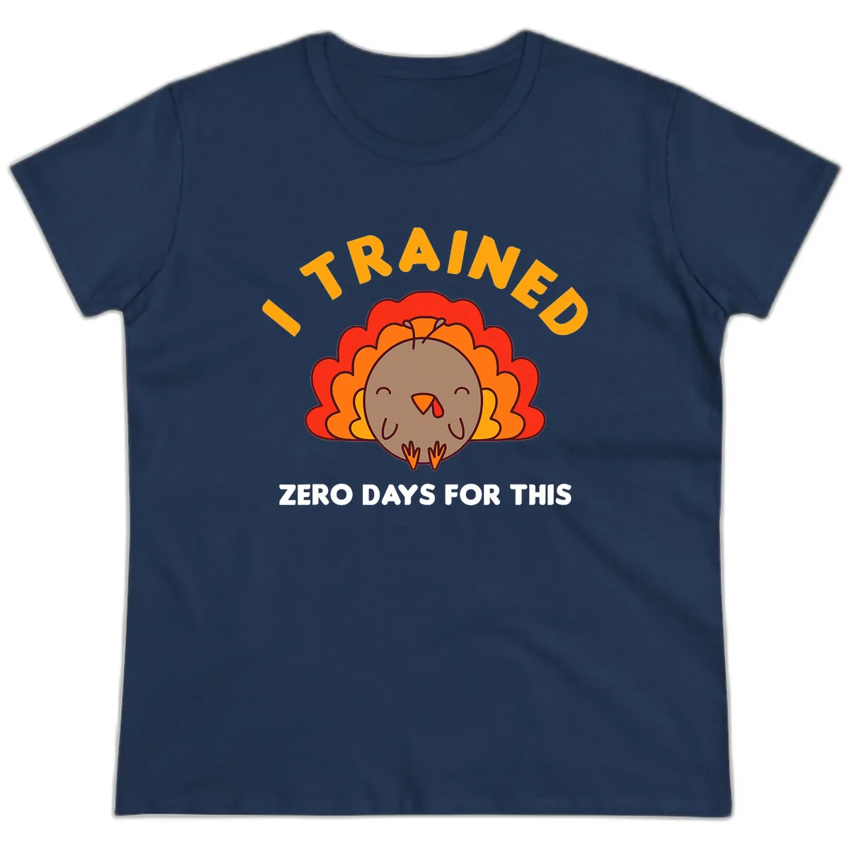 I Trained Zero Days For This Ladies Tee in Navy