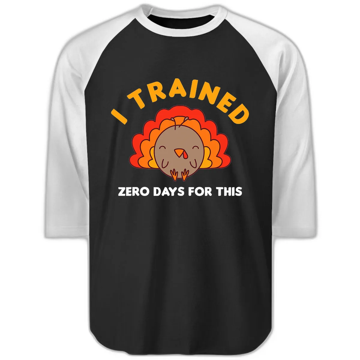 I Trained Zero Days For This Raglan 3/4 in Black White