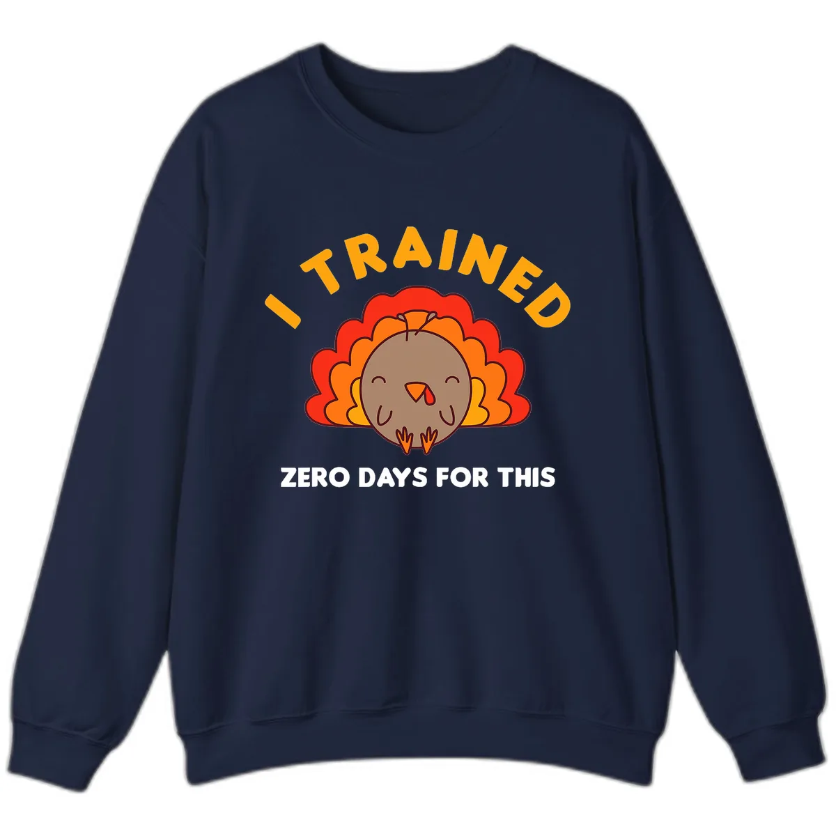 I Trained Zero Days For This Sweatshirt in Navy