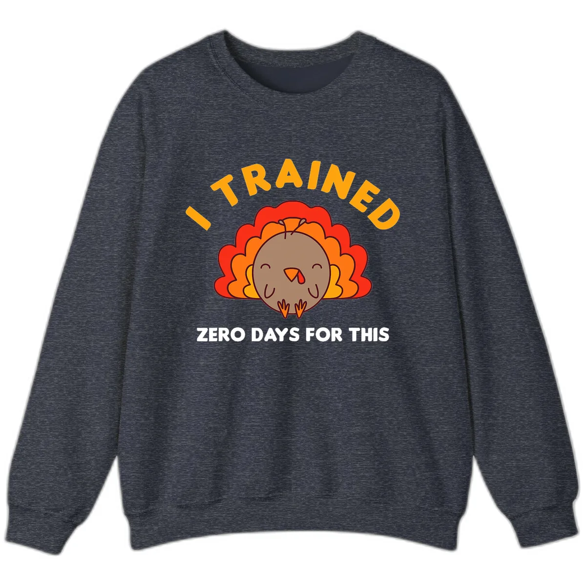 I Trained Zero Days For This Sweatshirt in Heather Sport Dark Navy