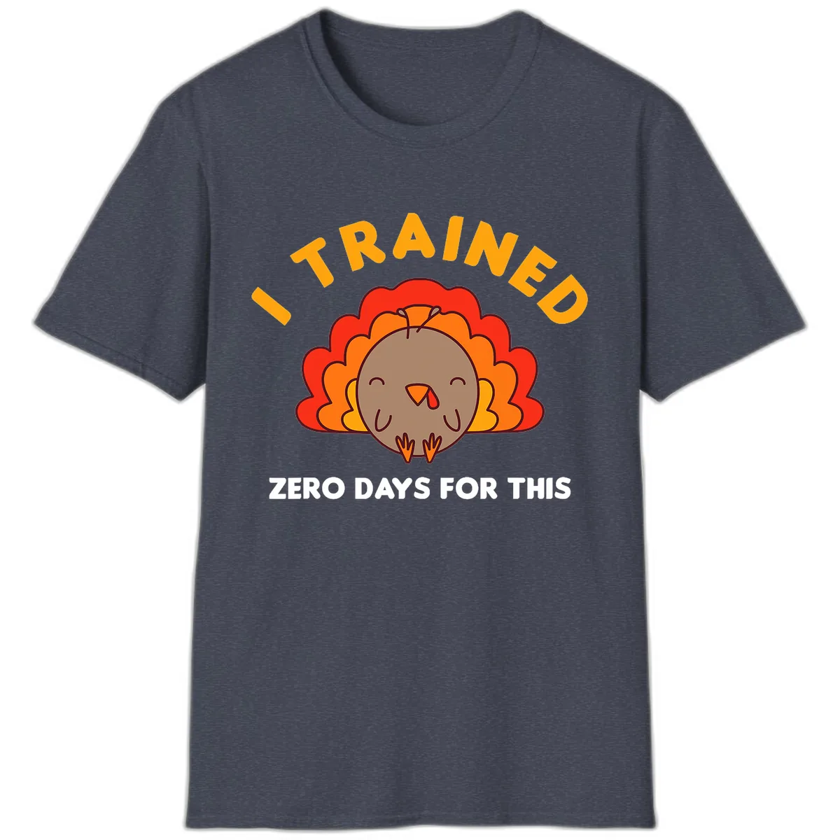 I Trained Zero Days For This T-Shirt in Heather Navy