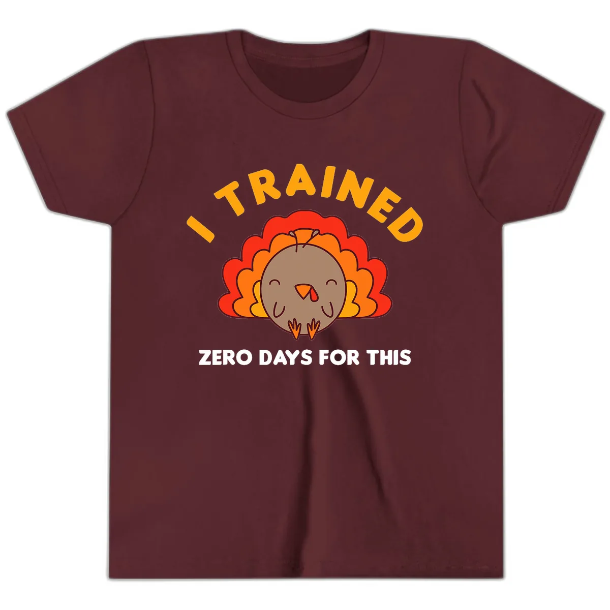 I Trained Zero Days For This Youth T-Shirt in Maroon