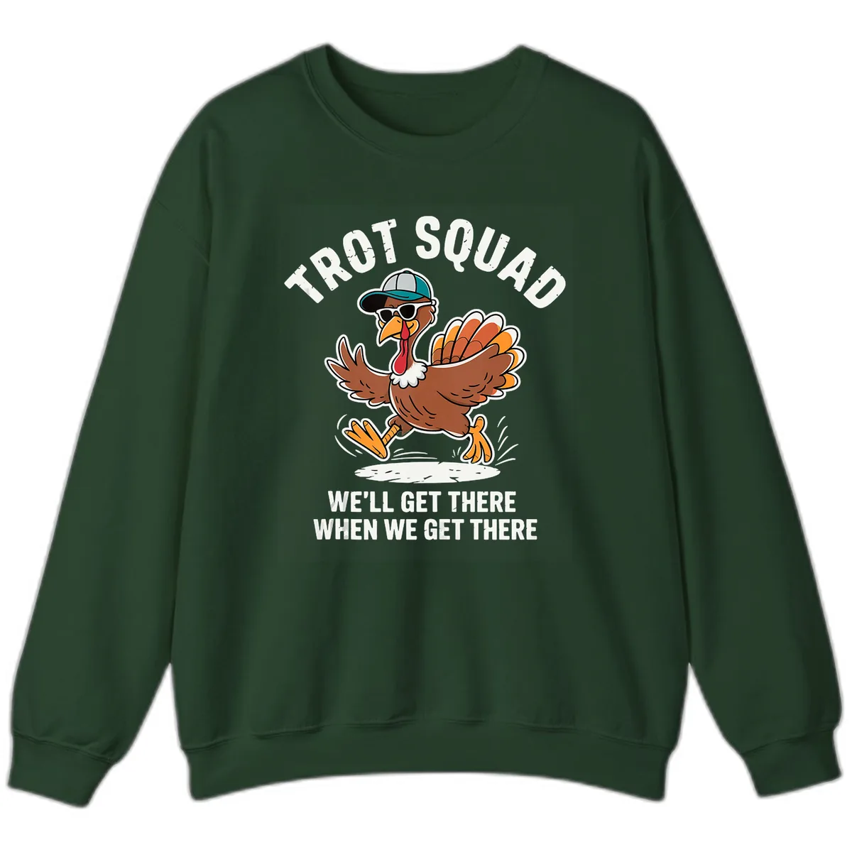 Turkey Trot Squad Running Turkey Sweatshirt in Forest Green