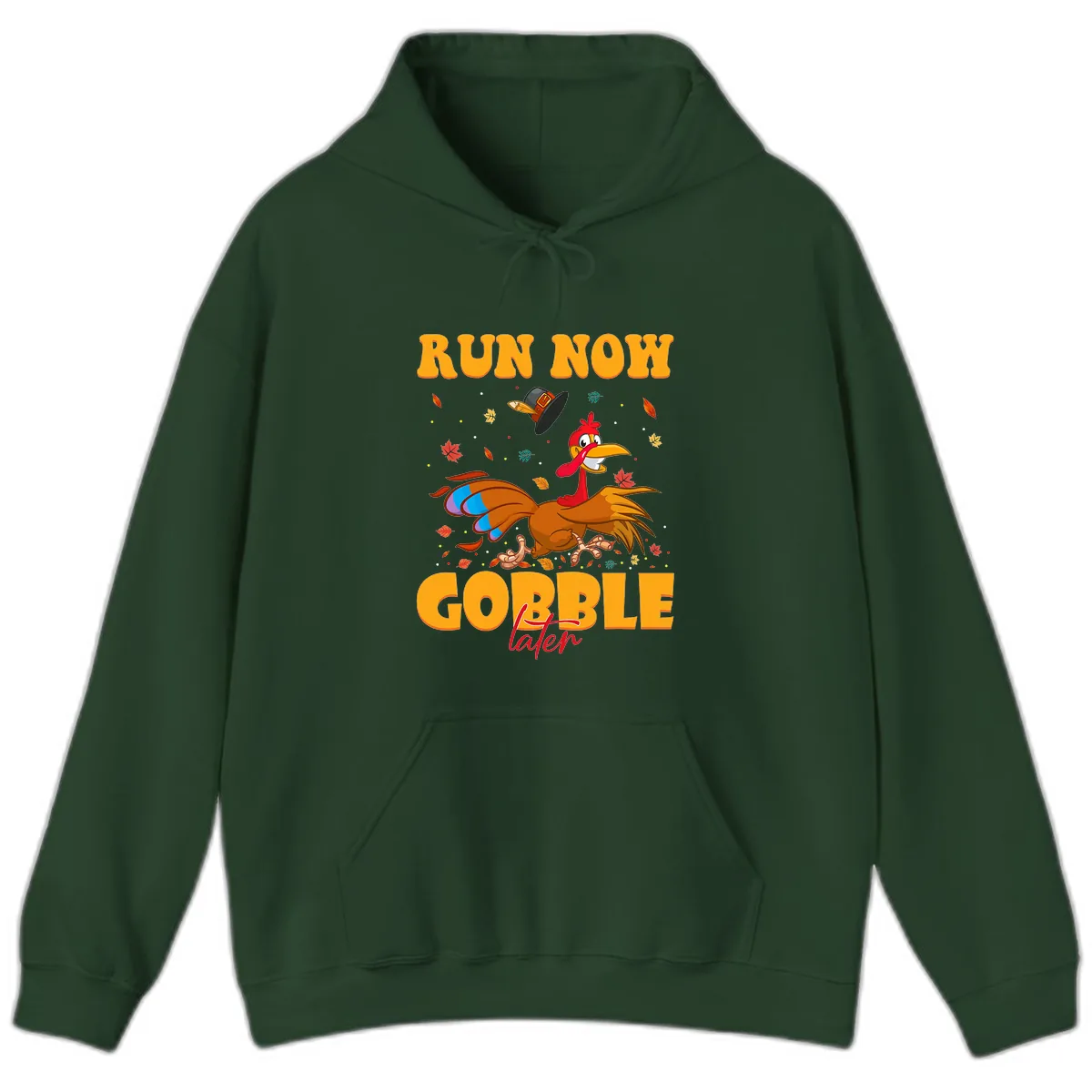 Run Now Gobble Later Turkey Trot Hoodie in Forest Green