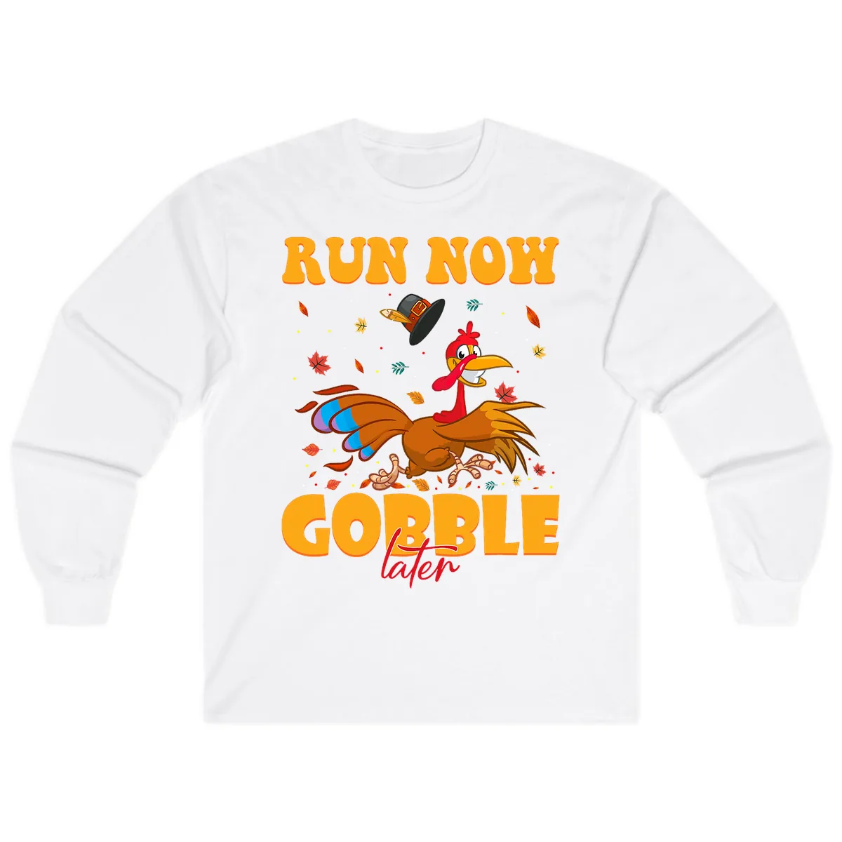 Run Now Gobble Later Turkey Trot Long Sleeve in White