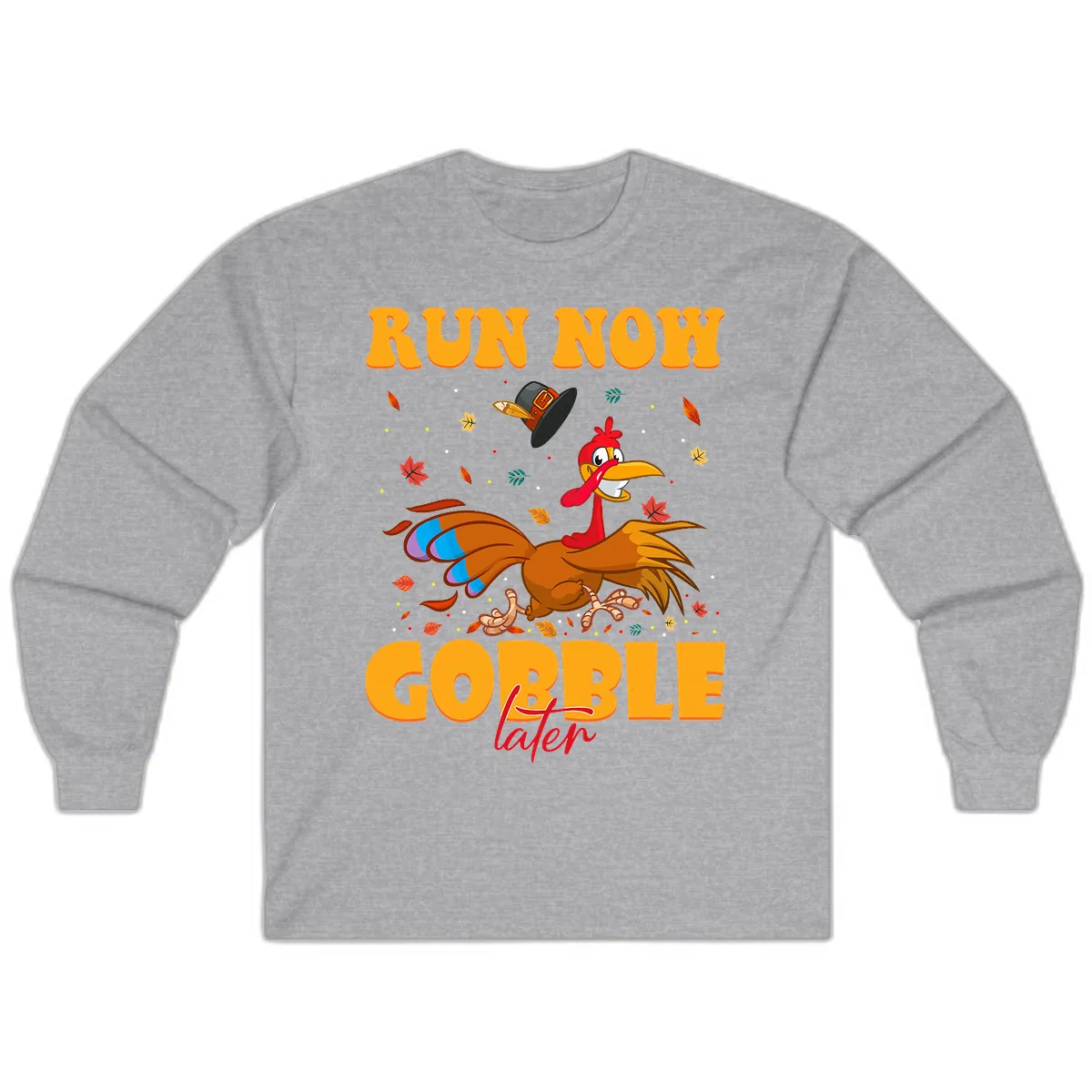 Run Now Gobble Later Turkey Trot Long Sleeve in Sport Grey