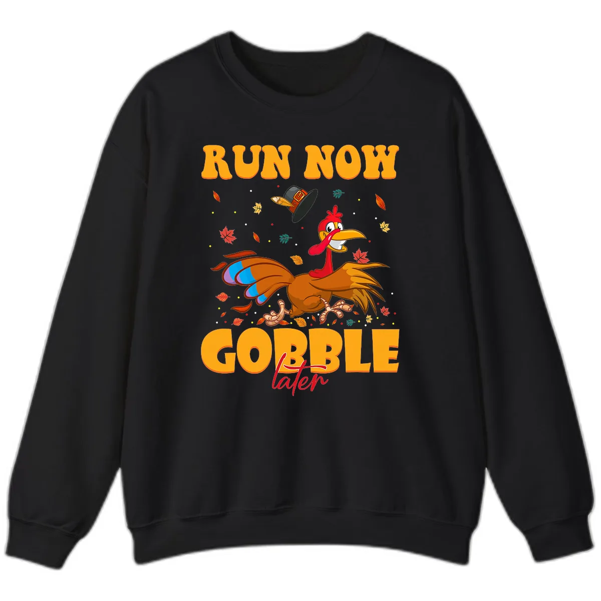 Run Now Gobble Later Turkey Trot Sweatshirt in Black
