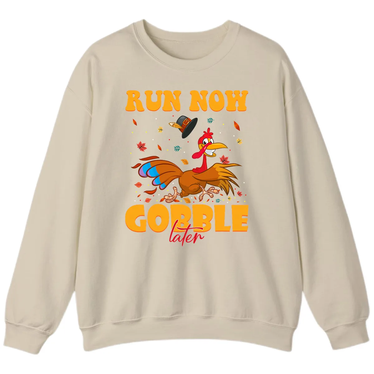 Run Now Gobble Later Turkey Trot Sweatshirt in Sand