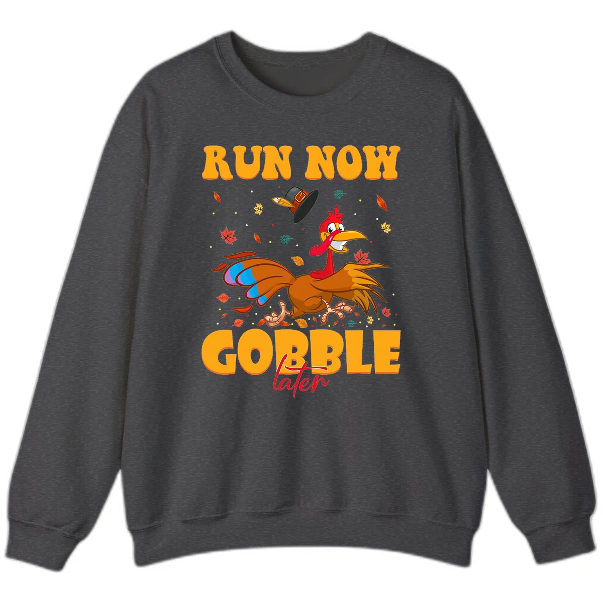 Run Now Gobble Later Turkey Trot Sweatshirt in Dark Heather
